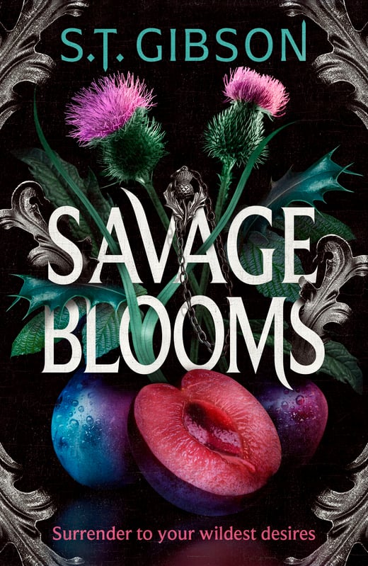 Savage Blooms by ST Gibson