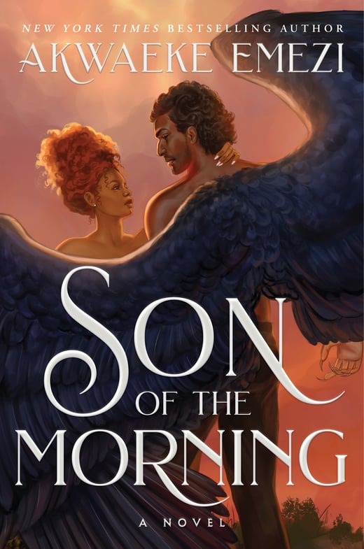 Son of the Morning by Akwaeke Emezi