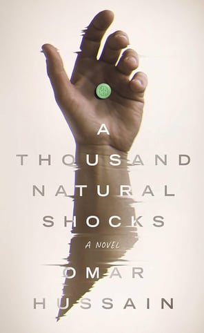 A Thousand Natural Shocks by Omar Hussain