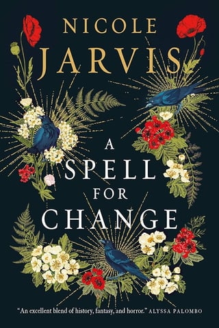 A Spell for Change by Nicole Jarvis