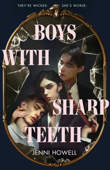 A 2D flat lay cover of Boys With Sharp Teeth by Jenni Howell.