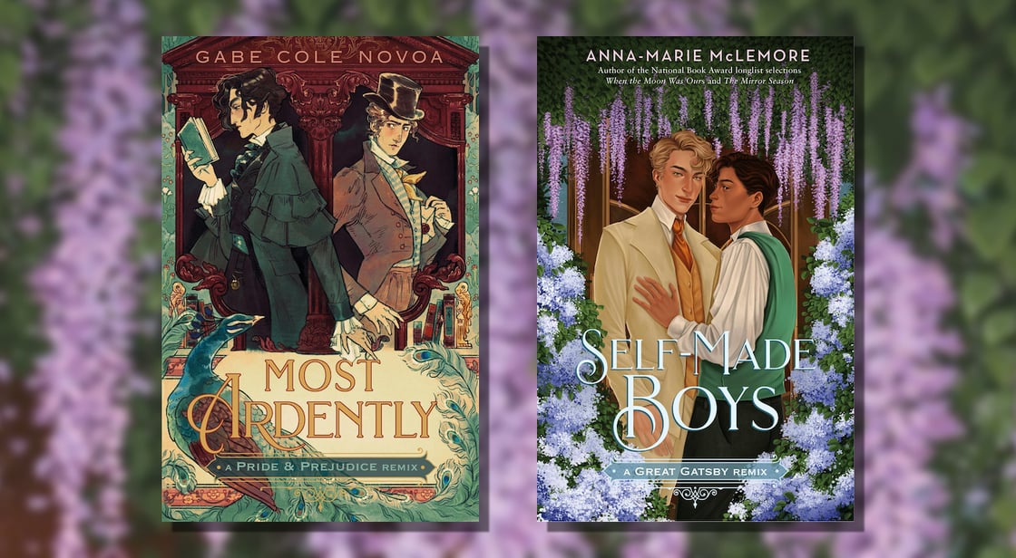 The book covers for Most Ardently by Gabe Cole Novoa and Self-Made Boys by Anna-Marie McLemore