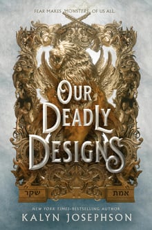 A flat lay cover of Our Deadly Designs by Kalyn Josephson.