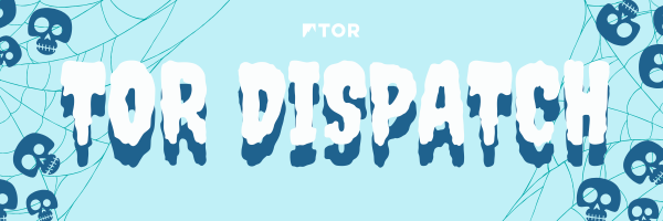 Tor Dispatch (1)