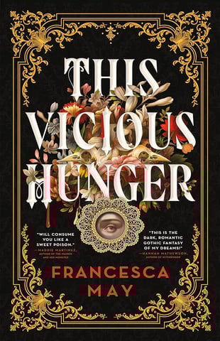 This Vicious Hunger by Francesca May